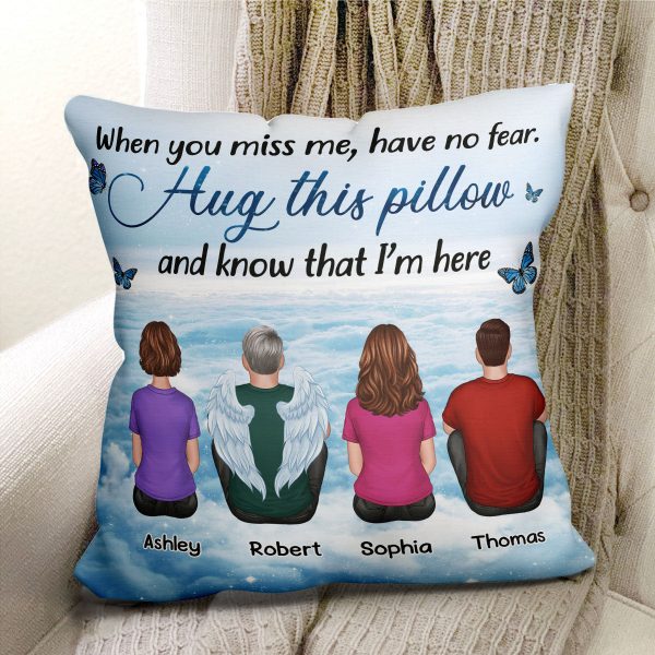 When You Miss Me Have No Fear Family Members Grandma Grandpa Dad Mom Kids Dogs Cats Memorial Keepsake Sky Personalized Pillow Cheap - Image 2