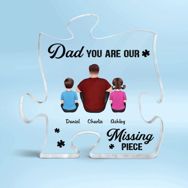 Dad You Are My Missing Piece Personalized Acrylic Puzzle Plaque For Sale - Image 2