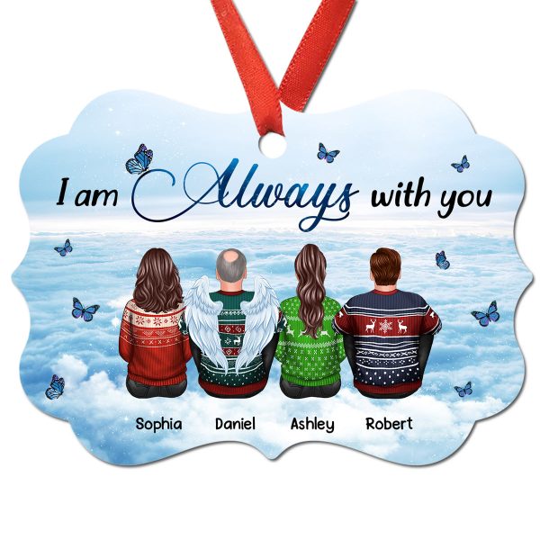 Always With You Sky Family Members Grandma Grandpa Dad Mom Kids Dogs Cats Memorial Gift Personalized Christmas Ornament Online now